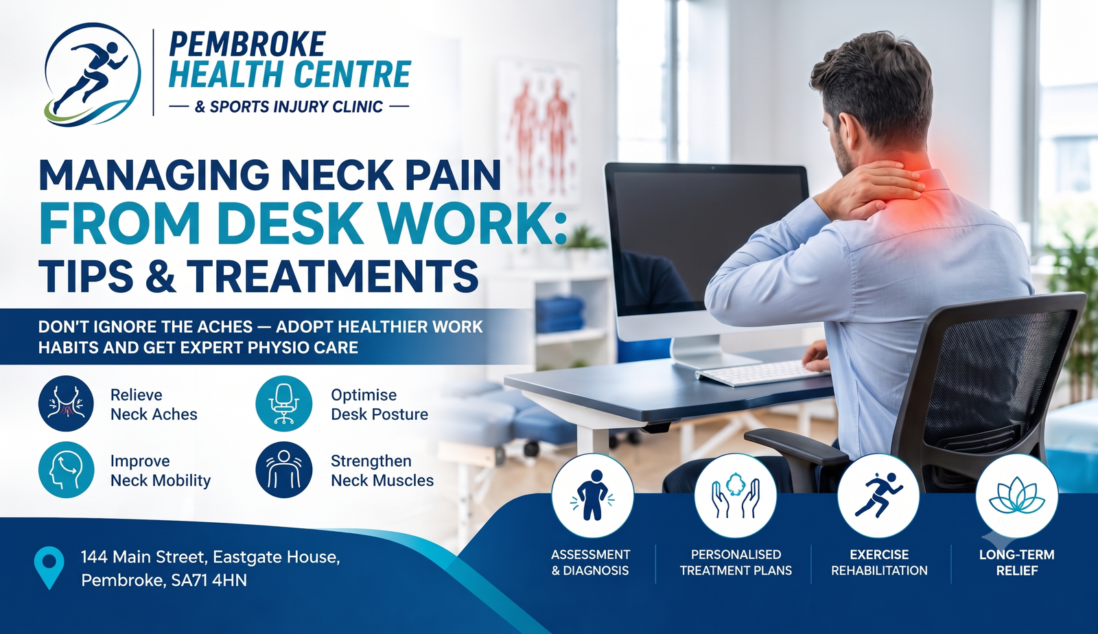 Managing Neck Pain from Desk Work: Tips and Treatments